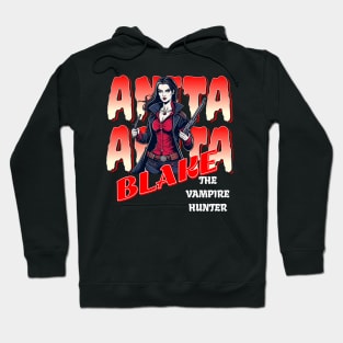 ANITA BLAKE ,THE VAMPIRE HUNTER Hoodie